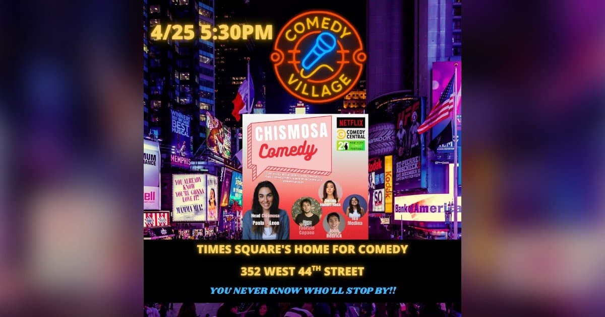 Paula J. Leon Lança 'Chismosa Comedy' no Comedy Village na Times Square