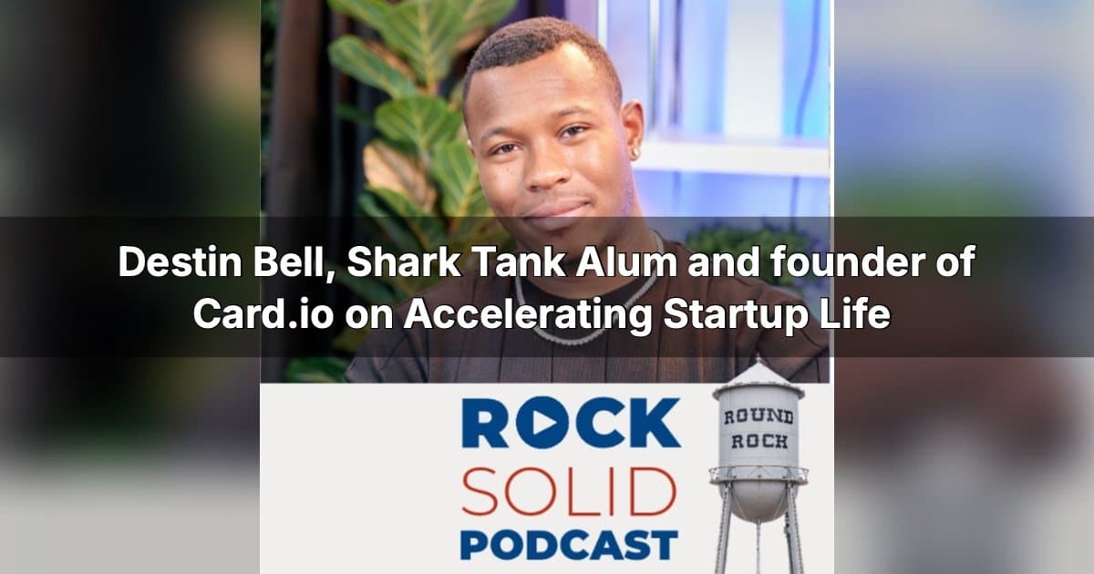 De Morador de Rua ao Shark Tank: Destin Bell Compartilha Lições de Startup no Rock Solid Podcast