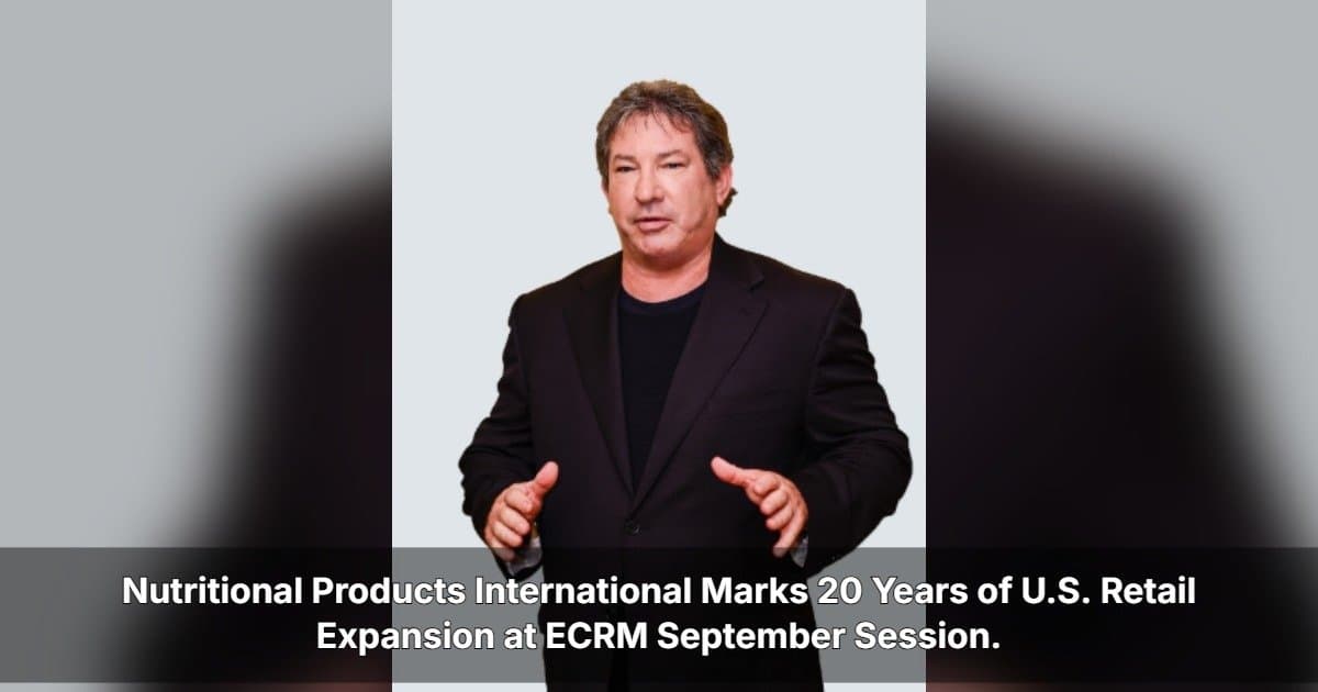 Nutritional Products International marca 20 anos de expansão no varejo dos EUA na sessão de setembro da ECRM