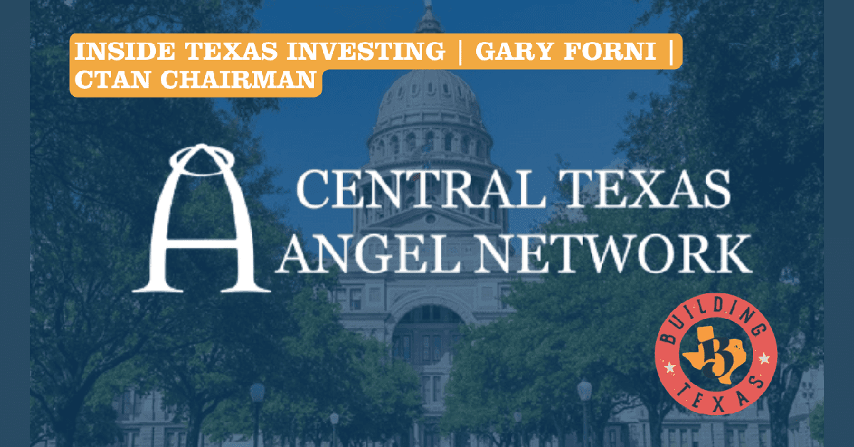 Central Texas Angel Network Apresenta Estratégia de Investimento Estadual no Programa The Building Texas Show