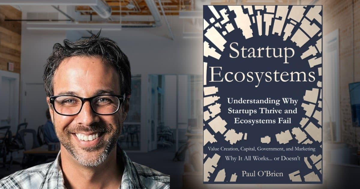 Especialista em Ecossistema de Startups Paul O'Brien Lança Novo Livro na SXSW 2026, Defendendo Desenvolvimento Econômico Intencional