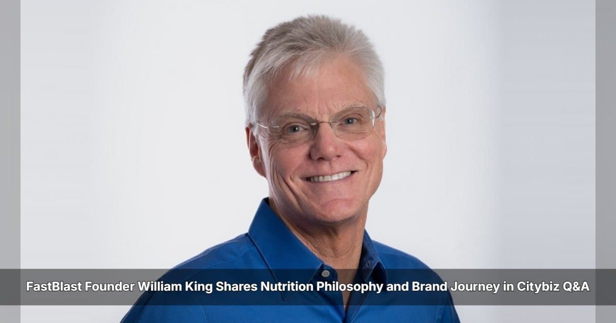 Fundador da FastBlast, William King, Discute Filosofia Nutricional e Jornada da Marca em Entrevista ao Citybiz
