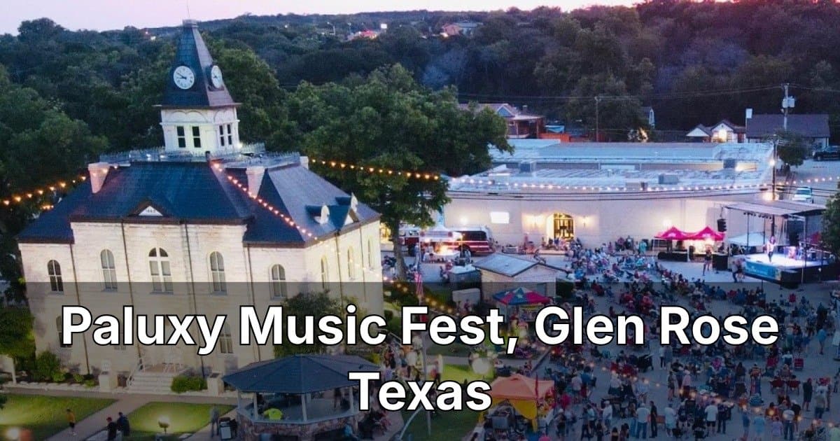 Paluxy Music Fest Retorna a Glen Rose com Música ao Vivo Grátis no Fim de Semana do Memorial Day